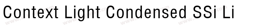 Context Light Condensed SSi Light Condensed Italic字体转换